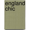 England Chic door Ferne Arfin