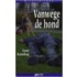 Vanwege de hond