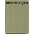 Erinnerungen