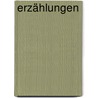 Erzählungen by Leo Tolstoy