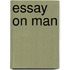 Essay On Man