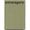 Estravagario by Pablo Neruda