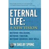 Eternal Life door Right John Shelby Spong