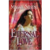 Eternal Love door Maggie Shayne