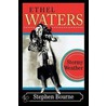 Ethel Waters door Stephen Bourne