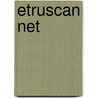 Etruscan Net door Michael Gilbert