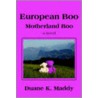 European Boo door Duane K. Maddy