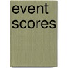 Event Scores door Walter Cianciusi