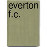 Everton F.C. door Tony Onslow