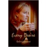 Every Desire by Robert Stewart