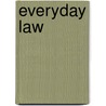Everyday Law door Frederick Hampden Bacon