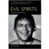 Evil Spirits