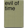 Evil of Time door Evelyn Berckman
