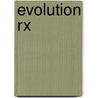 Evolution Rx door William Meller
