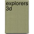 Explorers 3d
