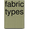 Fabric Types door Hazel King