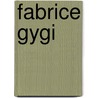 Fabrice Gygi by Jean-Charles Massera