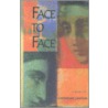 Face To Face door Catherine Lawton