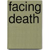 Facing Death door F. David Martin