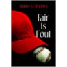 Fair Is Foul door Robert Woodley