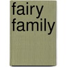 Fairy Family door Archibald Maclaren