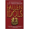 Fallen Idols by J.F. Freedman
