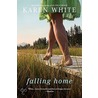 Falling Home by Karen White