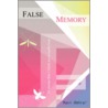 False Memory door Mani Obhrai