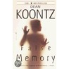 False Memory door Dean Koontz