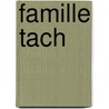 Famille Tach door Pierre Georges Roy
