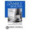 Family Bound by Carrie Ostrea