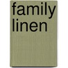 Family Linen door Mary Lee Smith