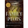 Family Plots door Mary Patrick Kavanaugh