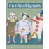 Fantastiques
