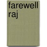 Farewell Raj by Tony Hearne