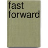 Fast Forward door Tim Harte