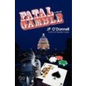 Fatal Gamble by Jp O'donnell