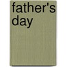 Father's Day door Oliver Hailey
