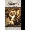 Father's Son by James T. O'Connor