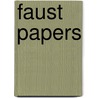 Faust Papers door W.H. Koller