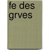 Fe Des Grves door Paul F?val