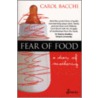 Fear Of Food by Carol Bacchi