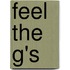 Feel the G's