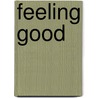 Feeling Good by Peter Cansell