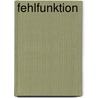 Fehlfunktion door Konrad Lischka