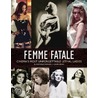 Femme Fatale by James Ursini