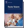 Feste feiern door Elfriede Lindner