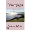 Fibromyalgia door Adrienne LeClair