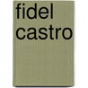 Fidel Castro door Katie Marsico