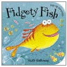 Fidgety Fish door Ruth Galloway
